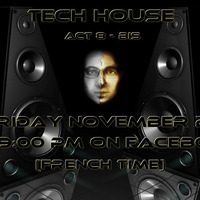 TECH HOUSE ACT 8 - MIXED BY DJ MARQUES by DJ MARQUES / David Marques - Pinto
