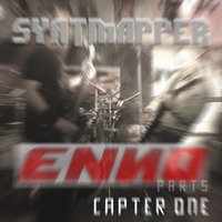 ENNO Parts - Capter One by Syntmapper