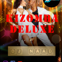 Best of Kizomba Remixes of popular songs Mixtape by DJ Naad by DJ Naad