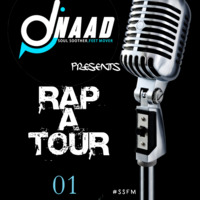 RAP A Tour Vol. 1 RnB &amp; HipHop mix #DJNaad #Soulsootherfeetmover #SSFM by DJ Naad