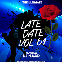 Late date 1 - Dj Naad by DJ Naad