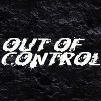 Out Of Control 2020 by Out Of Control