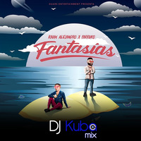 Dj Kub-a Mix - Fantasias (R20) by Dj Kuba