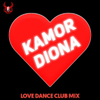 DJROHM - KAMOR DIONA ( LOVE DANCE CLUB MIX ) ENJOY 2020 by DJRohim