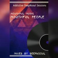 Mouthful Music Mouthful People by Nhlanhla DeepNsoul Mahlangu