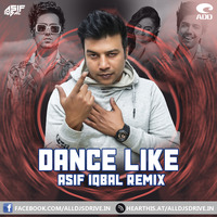 Dance Like (Remix) - Hardy Sandhu - Asif Iqbal by ADD Records