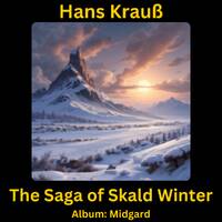 The Saga of Skald Winter (Neu) by Hans Krauß