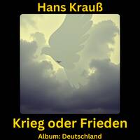 Krieg oder Frieden (Neu) by Hans Krauß