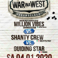 War Ina West Clash 2020 - Million Vibes vs. Guiding Star vs. Shanty Crew - Club R25, Dusseldorf 04.01.20 (GER) by ISCF ARCHIVE