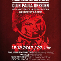 Philipp Demankowski @ Kosmonautentanz, Club Paula, Dresden - Sa 15.12.12 - 03.30 - 05.00 Uhr by KOSMONAUTENTANZ