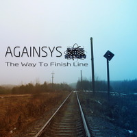 Againsys - The Way To Finish Line [Promo Mix Lp] Release Date 07.01.2020 by @UniverseAxiom .LaBeL.