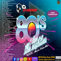 Dj Anchor of Armed With Harmony - 80's Rock Music Video Mixtape 1 Hour (Clean) (With MC &amp; DJ Drop Samples) by djanchor306