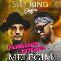 PASSOREMIX Soolking - DADJU Meleğim  EXTENDED REMIX by Passomix Pascal