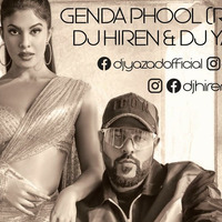 Genda Phool (Remix) - DJ Hiren &amp; DJ Yazad by DJ HIREN