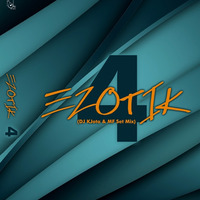 Ezotik 4 (DJ Kilder Dantas &amp; MF Mixset) by DJ Kilder Dantas