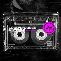 Loud'N'Queer Mixtape by DJ Kaloo - September 2023 by Loud'N'Queer