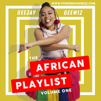 African Playlist vol.1 Deejay Deewiz by Dj Deewiz Africa