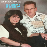 Emily & Ingo Story - I.B. Dreamworks by I.B. Dreamworks