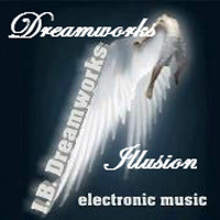 Dreamworks Illusion (Time To Say Goodbye) - I.B. Dreamworks by I.B. Dreamworks