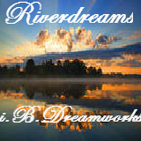 Riverdreams - I.B. Dreamworks by I.B. Dreamworks