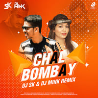 Chal Bombay (Remix) - DJ SK &amp; DJ Mink by DJ SK