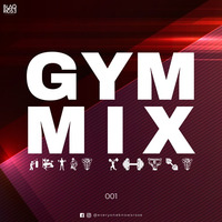 GYM MIX 001 by Blaqrose Supreme
