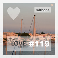 Raftbone - My Love 119 by rene qamar