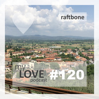 Raftbone - My Love 120 by rene qamar