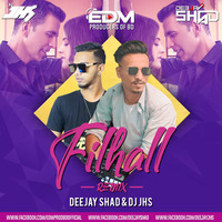 FILHALL (Remix) - Deejay Shad &amp; DJ JHS by DJ JHS