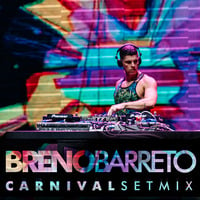 Breno Barreto - Carnaval Set Mix 2020 by Breno Barreto
