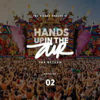 Hands Up In the Air (The Return) - Episode 02 by DJ Adriano Fernandes