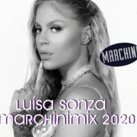 Luiza Sonza - Marchinimix 2020 by Dj Marchini