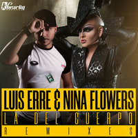 Luis Erre - La Del Cuerpo (Jose Spinnin Cortes' La Del CuerPower Club Mix) by Jose Spinnin Cortes