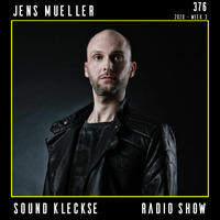 Sound Kleckse Radio Show 0376 - Jens Mueller - 2020 week 3 by Sound Kleckse