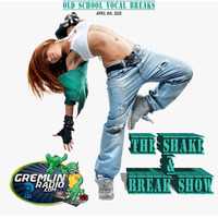 The Shake &amp; Break Show (4-4-2020) by DJ Rushlo