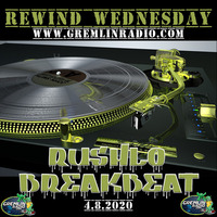 Rewind Wednesday - GremlinRadio.com [4.8.2020] by DJ Rushlo