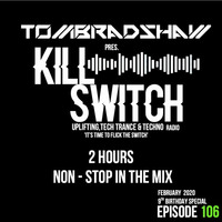 Tom Bradshaw - Killswitch Radio/EQ Radio Show/Guest & Promo Mixes  [2020]