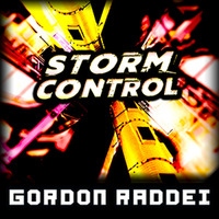 Storm Control (Original Mix) by Gordon Raddei