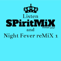 SPiritMiX.fev.20.NightFeverReMiX.1 by SPirit