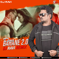 Dus Bahane 2.0 - baaghi 3 - DJ RAVI remix by DJ RAVI