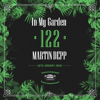 In My Garden Vol 122 @ 26-01-2020 by Martin Depp