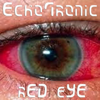 rED eYE by EckoTronic