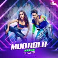Muqabla - Street Dancer 3D(Remix) - Dj Jits by DJ JITS