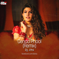 Genda Phool (Remix) - Dj Jits by DJ JITS