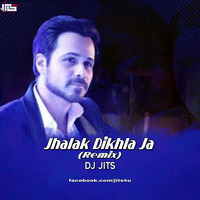 Jhalak Dikhla Ja (Remix) - Dj Jits by DJ JITS