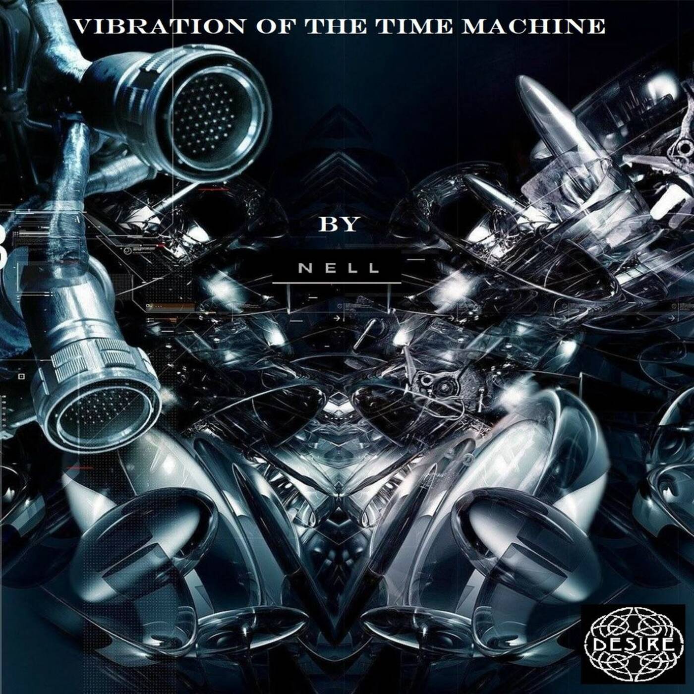 VIBRATION OF THE TIME MACHINE- DUB VERSION