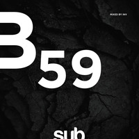 SUB59 - Mixed by INV by Sub Sessions