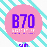 SUB70 - Mixed by INV (Quarantine 08) Soulful House by Sub Sessions