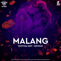 Malang (Title Track) - Festival Edit - OXYGUN by AIDC