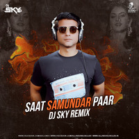 Saat Samundar (Remix) - DJ SKY by AIDC
